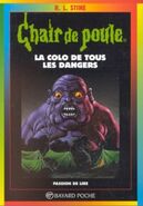 No: 42 Title: La Colo de Tous les Dangers Translated title: The Camp of All Dangers Illustrator: Jean-Michel Nicollet Country: France Language: French Release date: September 15, 1998 Publisher: Bayard Poche