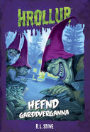 No: 2 Title: Hefnd Garðdverganna Translated title: Revenge of the Garden Dwarfs Country: Iceland Language: Icelandic Release date: 2015 Publisher: Bókabeitan