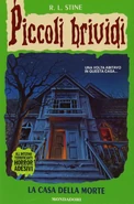 No: 1 Title: La Casa Della Morte Translated title: The House of Death Country: Italy Language: Italian Release date: June 1994 Publisher: Mondadori