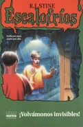 Let'sgetinvisible!-mexican2.jpg (77 KB) No: 6 Title: ¡Volvámonos Invisibles! Translated title: Let's Become Invisible! Country: Mexico Language: Spanish Release date: 1995 Publisher: Norma