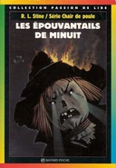 Thescarecrowwalksatmidnight-french1.jpg (27 KB) French (Les Épouvantails de Minuit - The Midnight Scarecrows) (Ver. 1)