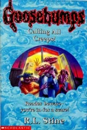 Callingallcreeps-uk.png (1.4 MB) No: 50 Title: Calling All Creeps! Country: United Kingdom Language: English Release date: February 20, 1998 Publisher: Scholastic