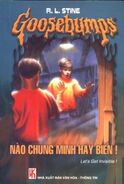 Let's Get Invisible! - Vietnamese cover - Nào Chúng Mình Hãy Biến.jpg (20 KB) No: N/A Title: Nào Chúng Mình Hãy Biến Translated title: Come On Let's Change Country: Vietnam Language: Vietnamese Release date: December 2006 Publisher: Văn Hóa Thông Tin Publishing House