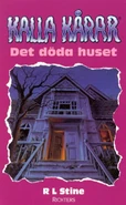 No: N/A Title: Det döda Huset Translated title: The Dead House Country: Sweden Language: Swedish Release date: September 1, 2001 Publisher: Ritchers