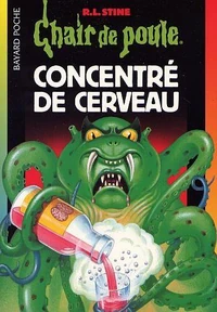 Chair-de-poule,-tome-63---concentre-de-cerveau-2912022