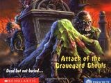 Attack of the Graveyard Ghouls