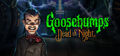 Goosebumps Dead of Night header