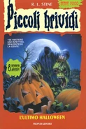Headlesshalloween-italian.jpg (48 KB) No: 72 Title: L'Ultimo Halloween Translated title: The Last Halloween Country: Italy Language: Italian Release date: August 2000 Publisher: Mondadori