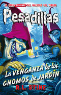 No: 14 Title: La Venganza de los Gnomos de Jardín Translated title: Revenge of the Garden Gnomes Country: Spain Language: Spanish Release date: 2016 Publisher: Editorial Hidra