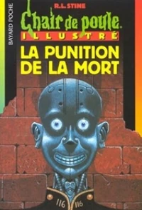 Chair-de-poule---illustres,-tome-2---la-punition-de-la-mort-148827-250-400