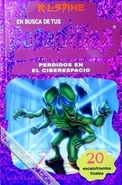 Perdidos en el ciberespacio.jpg (28 KB) No: 23 Title: Perdidos en el Ciberespacio Translated title: Lost in Cyberspace Country: Spain Language: Spanish Release date: April 2002 Publisher: Ediciones B