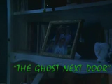 The Ghost Next Door/TV episode