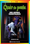 Callingallcreeps-french1.jpg (70 KB) No: 47 Title: Des Appels Monstrueux Translated title: Monstrous Calls Country: France Language: French Release date: May 1999 Publisher: Bayard Poche