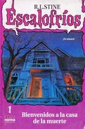No: 1 Title: Bienvenidos a La Casa De la Muerte Translated title: Welcome to the House of Death Country: Mexico Language: Spanish Release date: 1995 Publisher: Norma