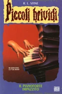 No: 13 Title: Il pianoforte impazzito Translated title: The Crazy Piano Country: Italy Language: Italian Release date: June 1995 Publisher: Mondadori