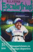 No: 31 Title: Desapariciones en el Campo Deportivo Translated title: Disappearances on the Sports Field Country: Mexico Language: Spanish Release date: 1998 Publisher: Norma