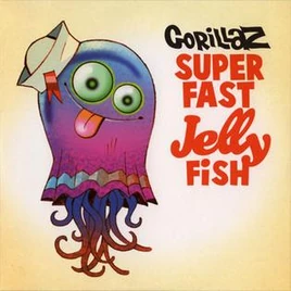 Gorillaz Superfast Jellyfish