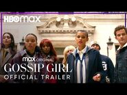 Gossip Girl Part Two - Official Trailer - HBO Max