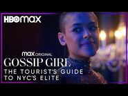 Gossip Girl - The Tourist's Guide to NYC's Elite - HBO Max