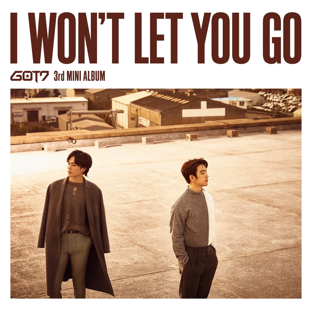 I Won't Let You Go | GOT7 Wikia | Fandom