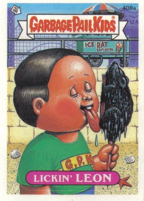 408 | Garbage Pail Kids Wiki | Fandom