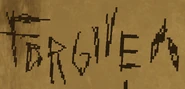 FORGIVE.png (184 KB) Someone's writing in a saferoom with Rue's eyes, asking them to forgive Rue.