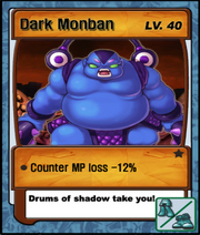 Lvl 40 - Dark Monban.png