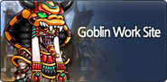 Goblin work site