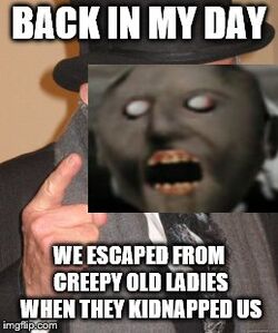 creepy old lady meme