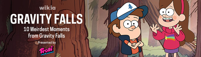 User blog:Witnessme/10 Weirdest Gravity Falls Moments | Gravity Falls ...