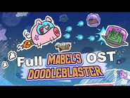Mabel's Doodleblaster - Full OST