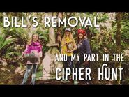 BILL'S REMOVAL! And my part in the -CipherHunt