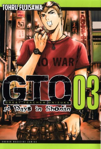 Gto 14 Days In Shonan Volume 3 Great Teacher Onizuka Gto Wiki Fandom