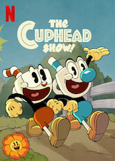 The Cuphead Show! American-Canadian animated series CAST EPISODES TRAILERS  & Cl The Cuphead Show! is