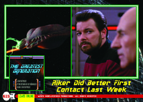 Riker Did Better First Contact Last Week