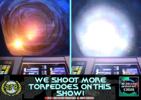 We Shoot More Torpedoes On This Show!