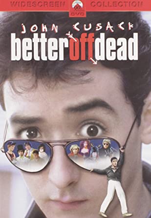 Better Off Dead (film) - Wikipedia