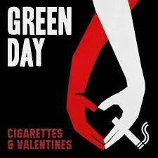 Cigarettes and Valentines | Green Day Wiki