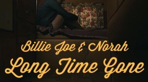 Billie_Joe_Armstrong_&_Norah_Jones_-_Long_Time_Gone_(Lyric_Video_)