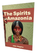 The Spirits of Amazonia