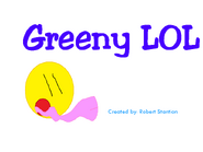 Greeny LOL Title Card (2007-)