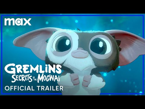 Gremlins-_Secrets_of_the_Mogwai_-_Official_Trailer_-_Max