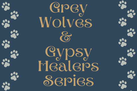 Grey Wolves & Gypsy Healers Series Wiki