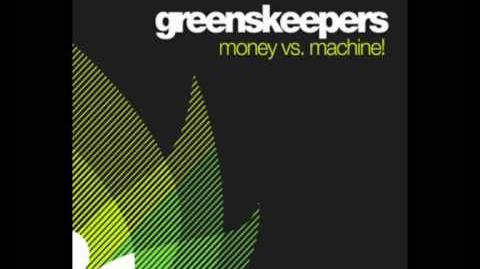"Money" - Greenskeepers
