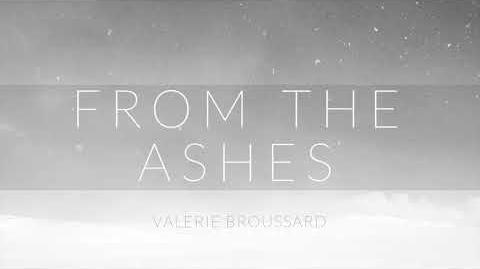 "From The Ashes" - Valerie Broussard