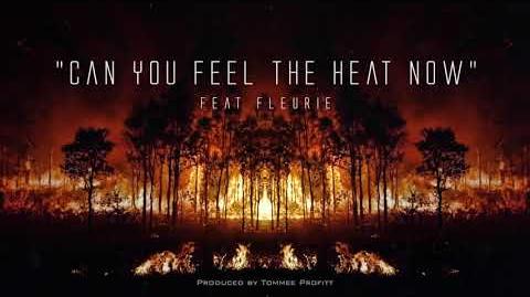 "Can You Feel the Heat Now" - Tommee Profitt feat