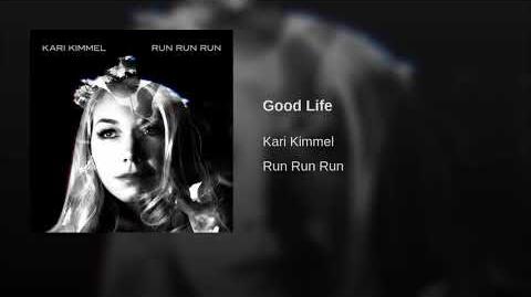 "Good Life" - Kari Kimmel