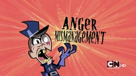 Anger Mismanagement