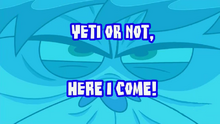 Yeti or not here i come.png