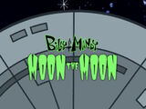 Billy & Mandy Moon the Moon